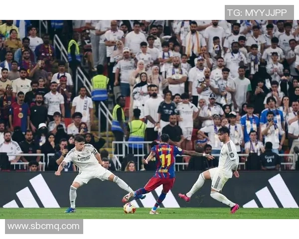 巴萨在西超杯决赛中以3比2逆转皇马成功卫冕再创辉煌